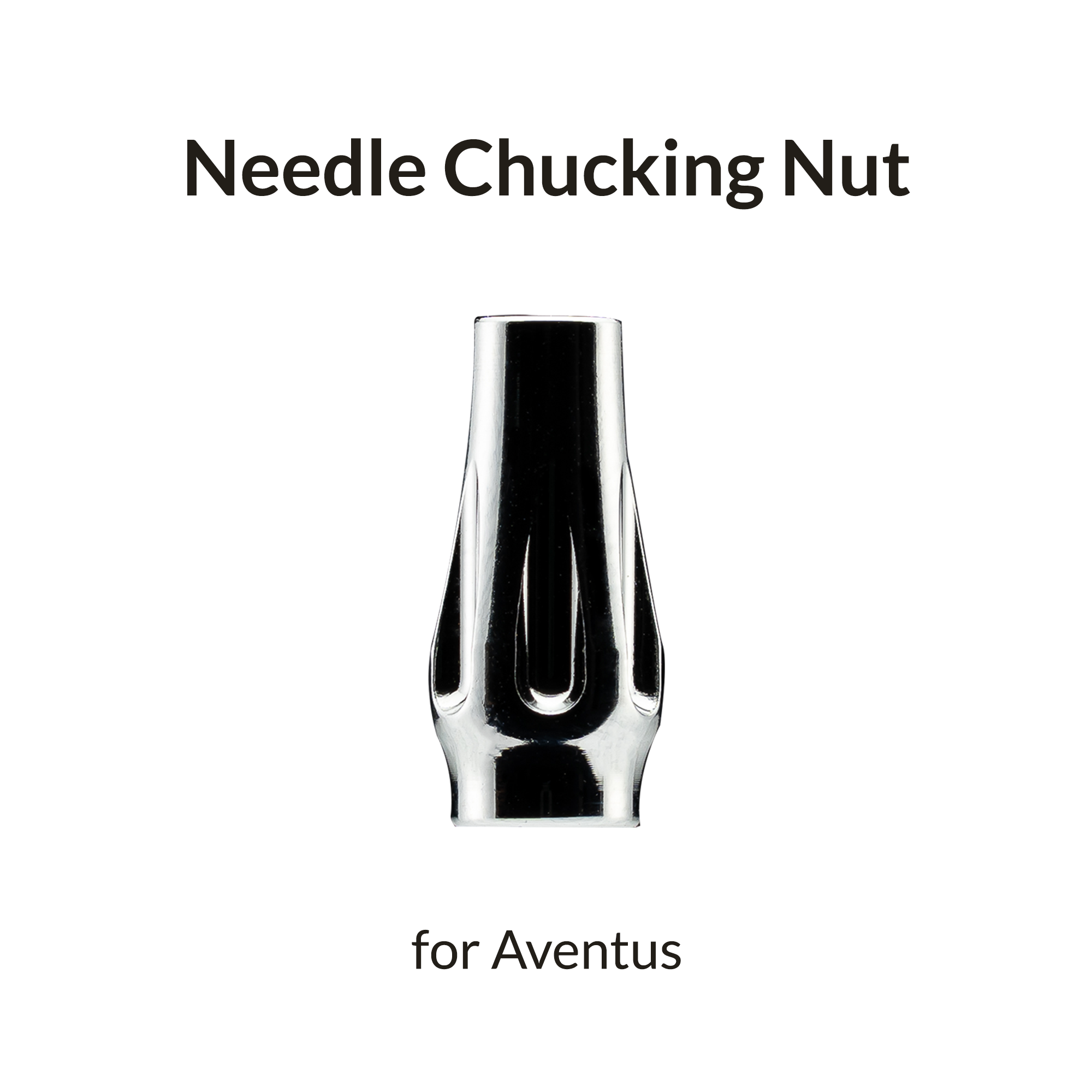 Aventus Silver Needle Chucking Nut