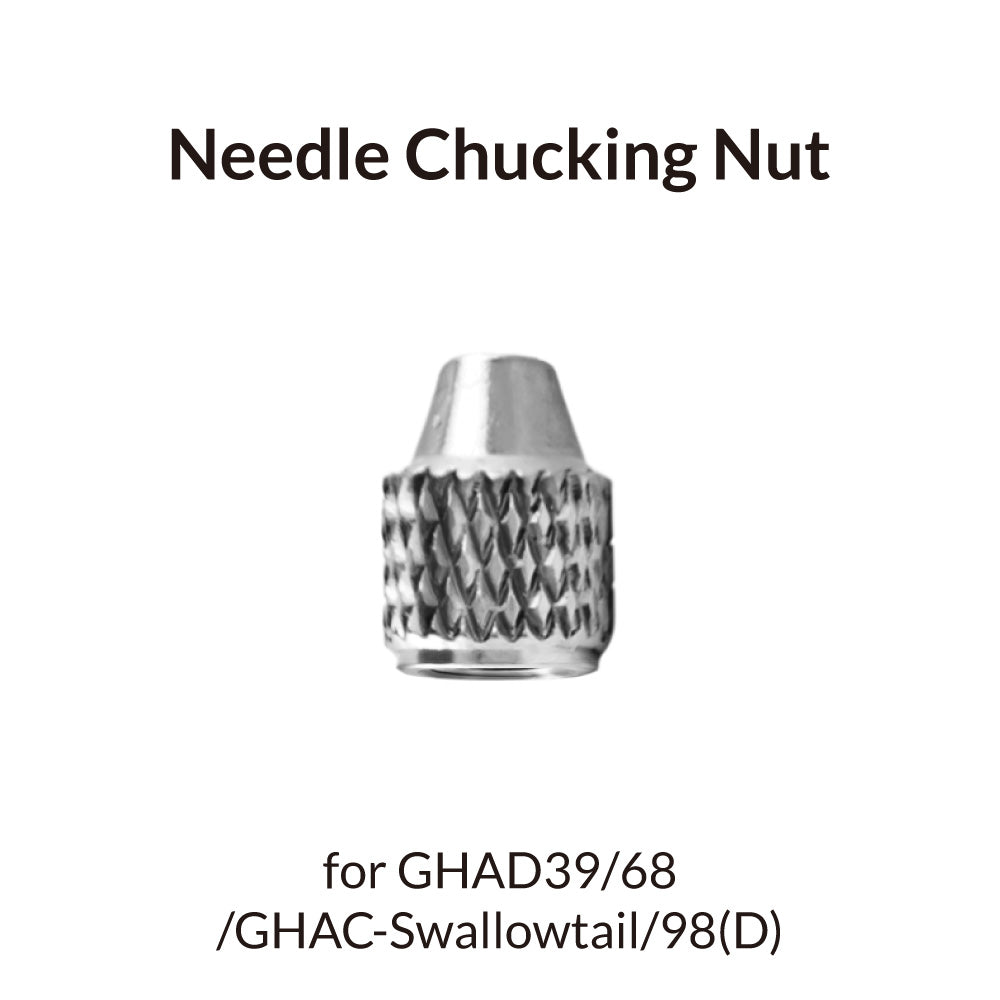 Needle Chucking Nut for GHAD39/68/Swallowtail/98D